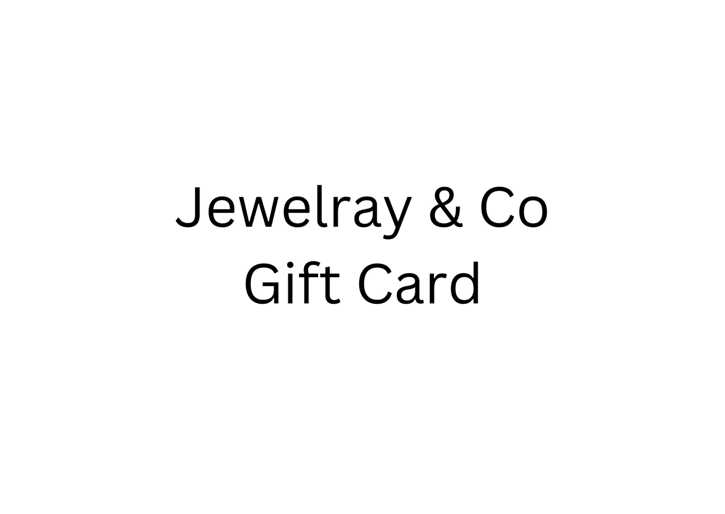 Jewelray & Co Gift Card